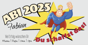 Abibanner mit Superman 2025 - Du Schaffst das - Online selbst gestalten und individuell ändern.